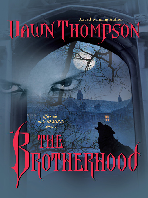 Title details for The Brotherhood by Dawn Thompson - Available